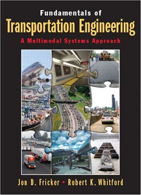 Fundamentals of Transportation Engineering: A Multimodal Systems Approach
