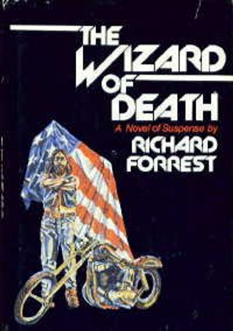 The wizard of death: A novel of suspense
