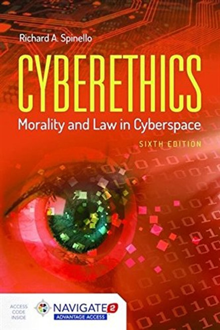 Cyberethics: Morality and Law in Cyberspace