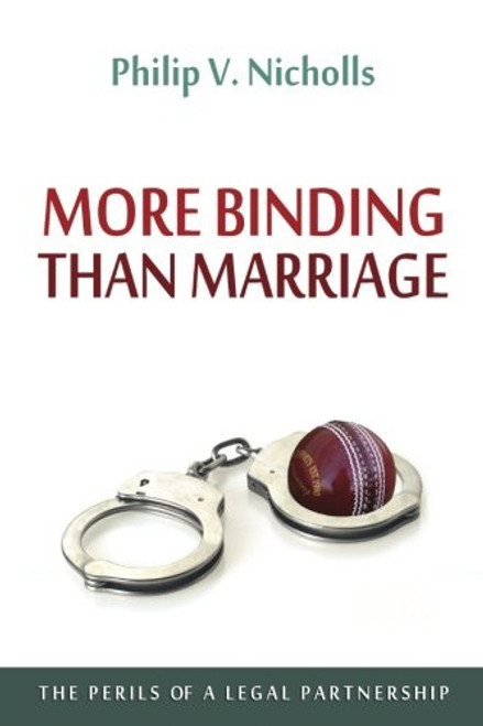 More Binding Than Marriage: The Perils of a Legal Partnership