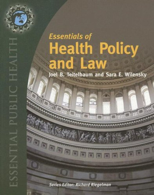 Essentials of  Health Law and Policy
