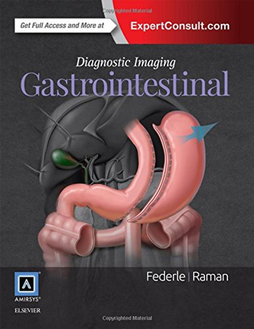 Diagnostic Imaging: Gastrointestinal, 3e
