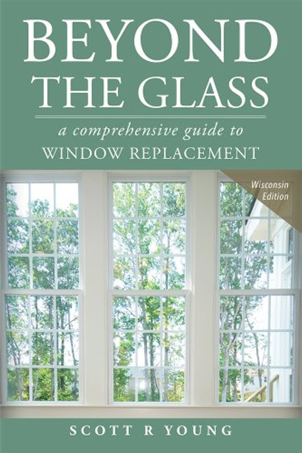 Beyond The Glass: A Comprehensive Guide To Window Replacement