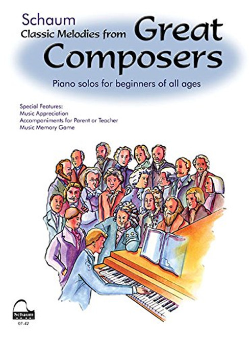Great Composers (Schaum Publications Classic Melodies)