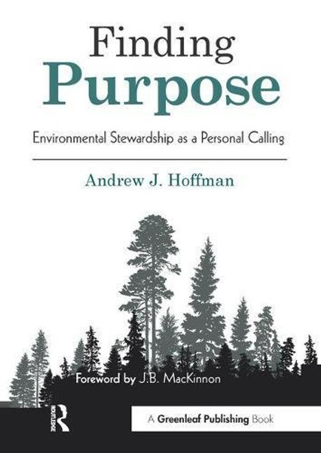 Finding Purpose: Environmental Stewardship as a Personal Calling