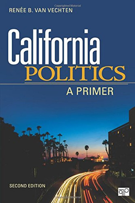 California Politics: A Primer, 2nd Edition