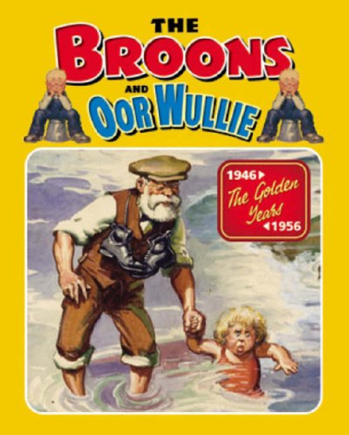 The  Broons  and  Oor Wullie  : The Golden Years: Vol 12 (Annual)