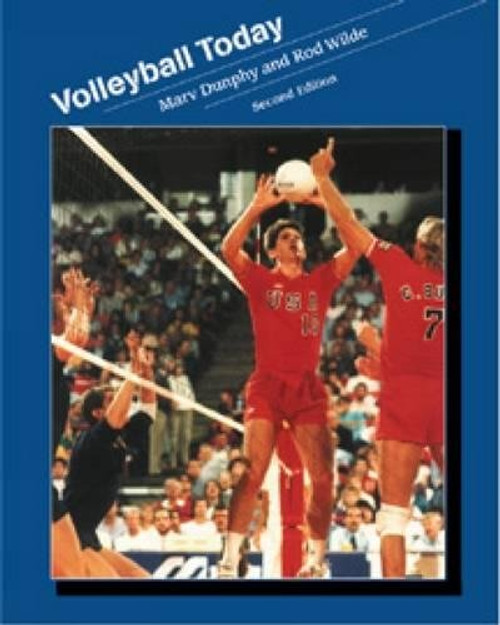 Volleyball Today (Wadsworth's Physical Education Series)