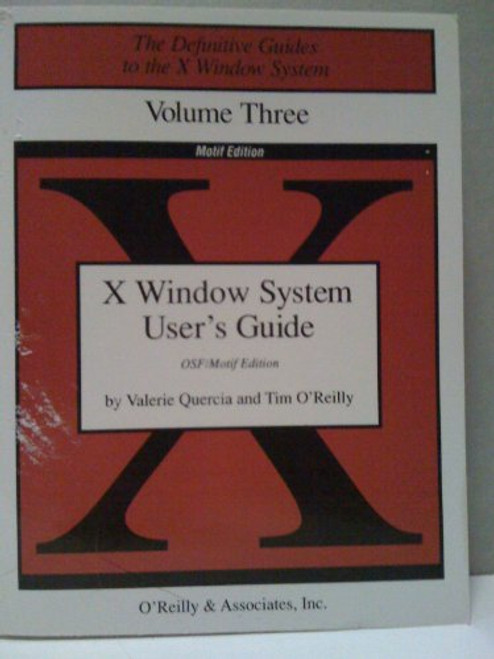 X Window System User's Guide (Definitive Guides to the X Window System)