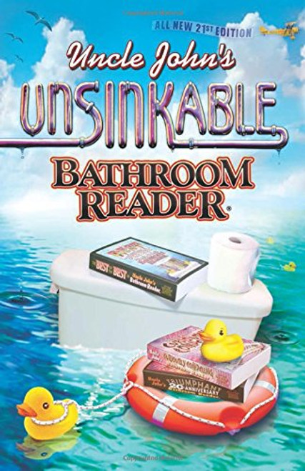 Uncle John's Unsinkable Bathroom Reader (Uncle John's Bathroom Reader)