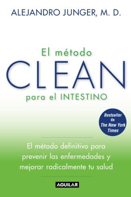 El mtodo CLEAN para el intestino / Clean Gut (Spanish Edition)