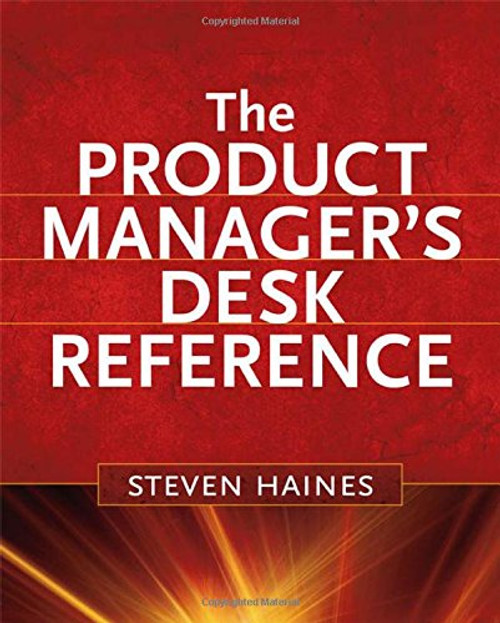 The Product Manager's Desk Reference