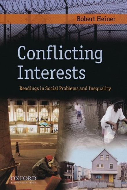 Conflicting Interests: Readings in Social Problems and Inequality