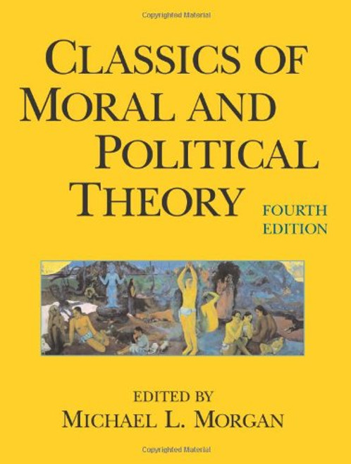 Classics of Moral And Political Theory