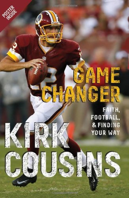 Game Changer: Faith, Football, & Finding Your Way