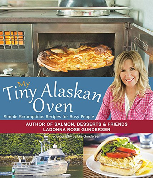 My Tiny Alaskan Oven