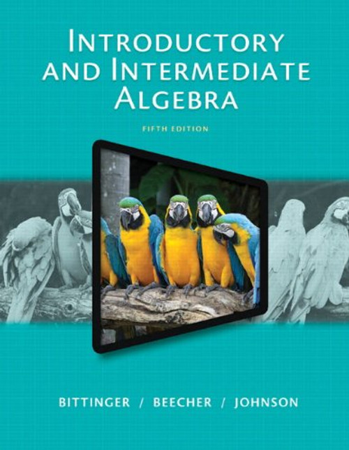 Introductory and Intermediate Algebra (5th Edition)