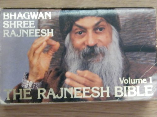 The Rajneesh Bible, Vol. 1