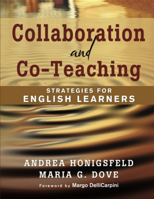 Collaboration and Co-Teaching: Strategies for English Learners