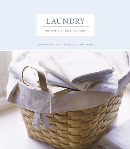 Laundry: The Spirit of Keeping Home