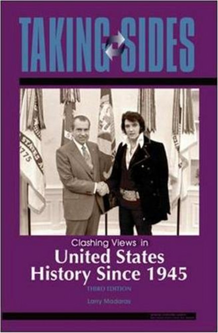 Taking Sides: Clashing Views in United States History Since 1945 (Taking Sides: American History Since 1945)
