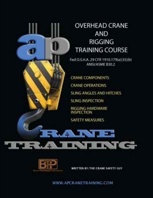 Overhead Crane and Rigging Training Course: General Industry
