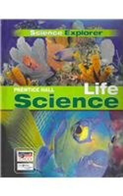 Science Explorer: Life Science: Student Edition