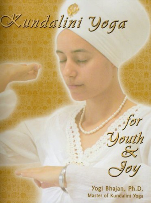 Kundalini Yoga for Youth & Joy