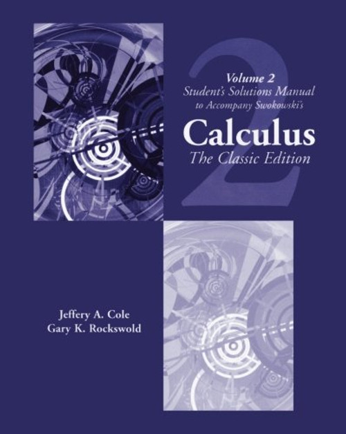 Student Solutions Manual, Vol. 2 for Swokowski's Calculus (Volume 2)