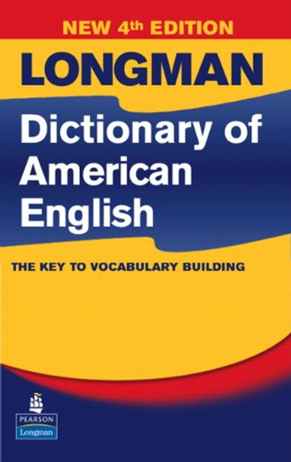 Longman Dictionary of American English, 4th Edition (paperback without CD-ROM) (4th Edition)