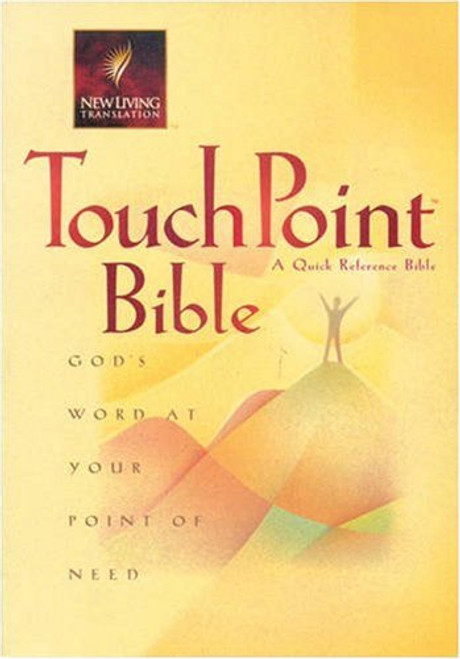 Touchpoint Bible: God's Word at Your Point of Need (New Living Translation)