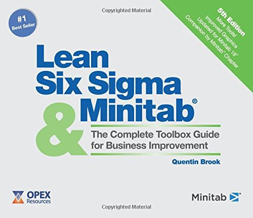 Lean Six Sigma and Minitab (5th Edition): The Complete Toolbox Guide for Business Improvement