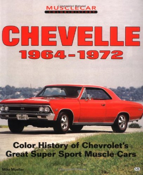 Chevelle, 1964-1972 (Muscle Car Color History)