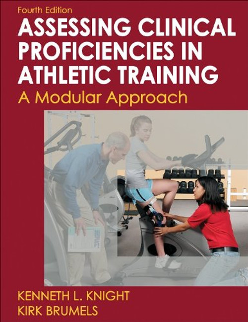 Developing Clinical Proficiency in Athletic Training-4th Edition (Athletic Training Education Series)