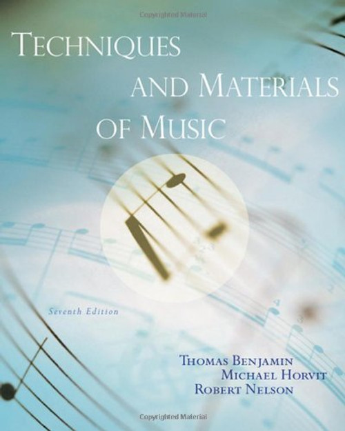 Techniques and Materials of Music: From the Common Practice Period Through the Twentieth Century (with eWorkbook Printed Access Card)