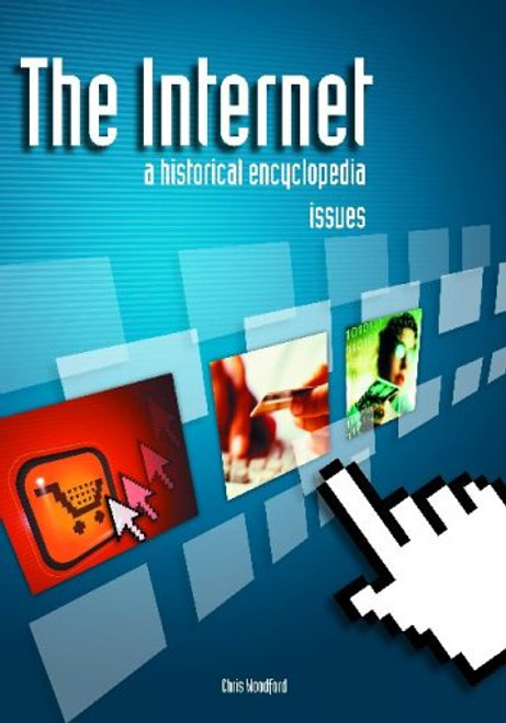 The Internet: A Historical Encyclopedia (3 vol. set)