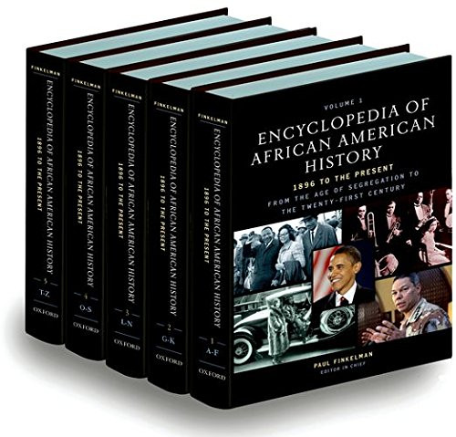 Encyclopedia of African American History, 1896 to the Present: From the Age of Segregation to the Twenty-first Century Five-volume set