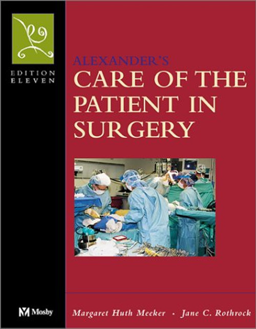 Alexander's Care of the Patient in Surgery, 11e