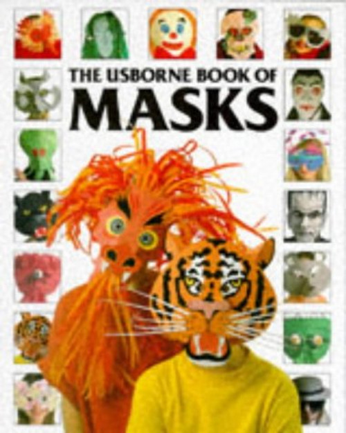 The Usborne Book of Masks (How to Make)