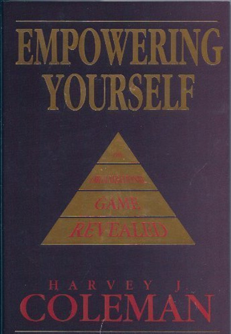 Empowering Yourself: The Organizational Game Revealed