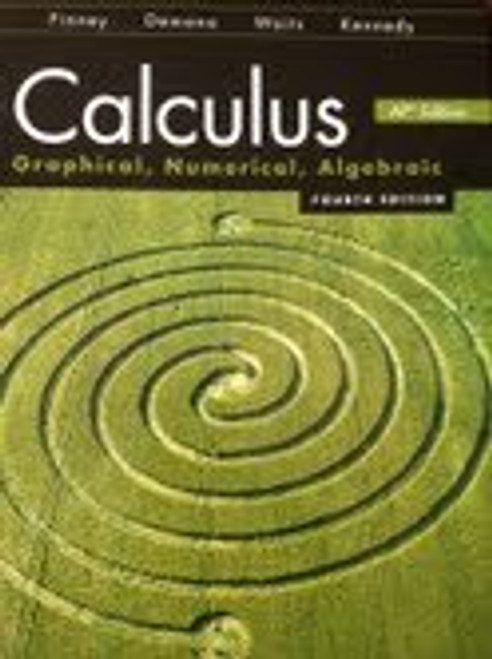 Calculus-Graphical, Numerical, Algebraic-ATE AP Edition