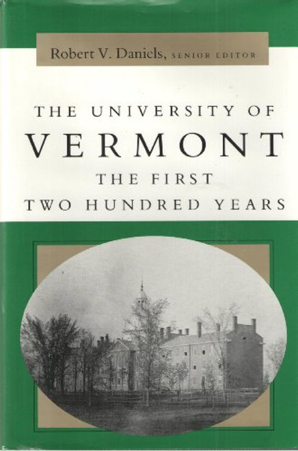 The University of Vermont: The First Two Hundred Years