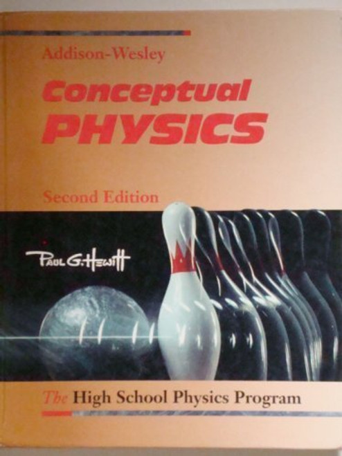 Conceptual Physics: The High School Physics Program