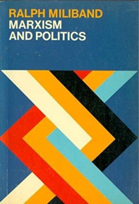 Marxism and Politics (Marxist Introductions)