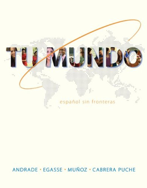 Tu Mundo: Espanol Sin Fronteras (Spanish and English Edition)