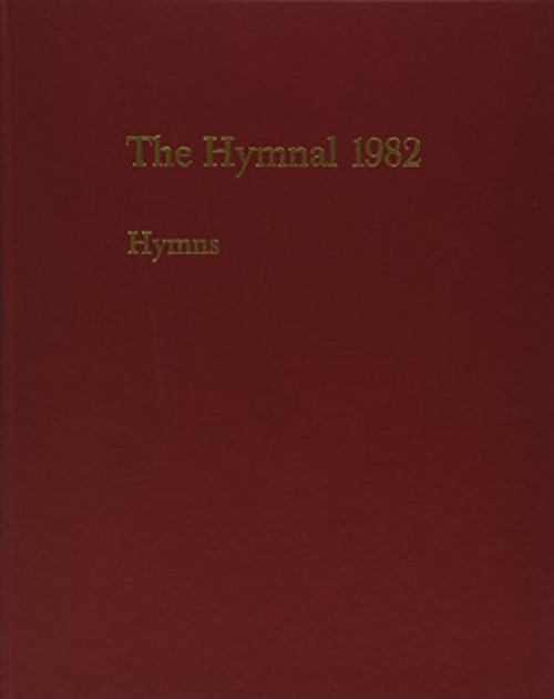 THE HYMNAL 1982 Hymns Accompaniment Edition Volume 2, According to the Use of the Episcopal Church