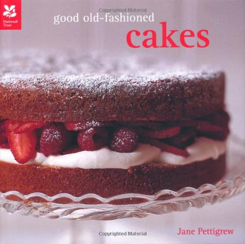 Good Old-Fashioned Cakes (National Trust Food)