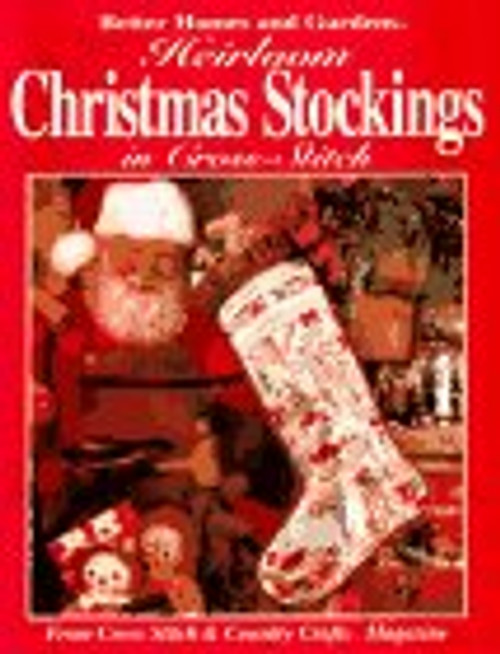 Heirloom Christmas Stockings in Cross-Stitch: From Cross Stitch & Country Crafts Magazine