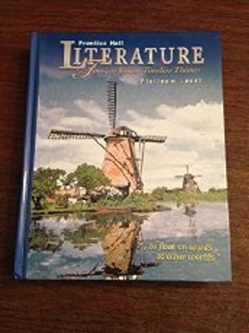 Prentice Hall Literature: Timeless Voices Timeless Themes, Platinum Level, 5th Edition, Student Edition, Grade 10