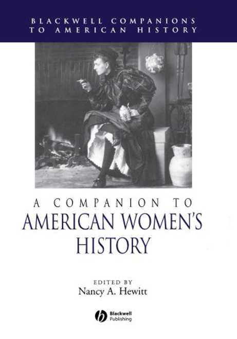 A Companion to American Women's History